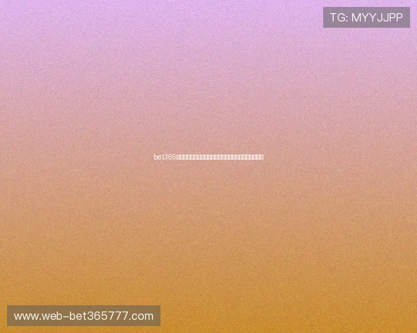 bet365在线登录入口官方入口导航,快捷安全顺畅登录娱乐平台 bet365在线登录入口官方入口导航,快捷安全顺畅登录娱乐平台